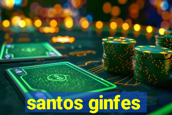 santos ginfes